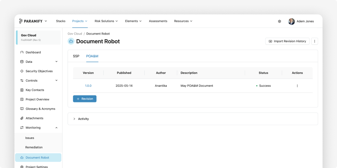 Manage your issues and remediation activities seamlessly and print the POA&M spreadsheet in the official FedRAMP template.png